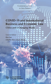 COVID-19 and International Business and Economic Law
