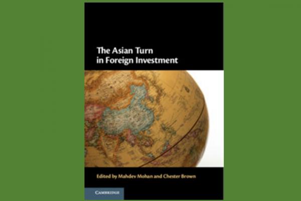 The Asian Turn in Foreign Investment