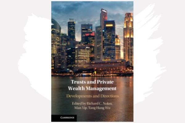 Trusts and Private Wealth Management